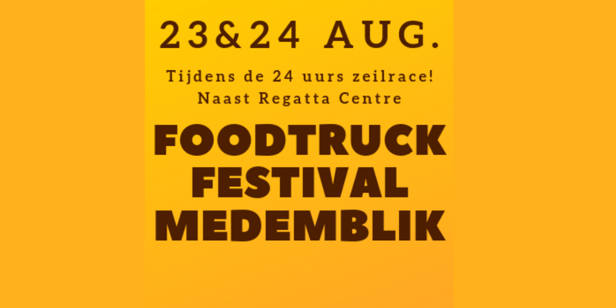 Foodtruck Festival Medemblik tijdens 24 uurs Zeilrace! Medemblik Actueel Foodtruck Festival Medemblik tijdens 24 uurs Zeilrace! Medemblik Actueel