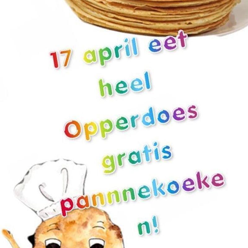 Vrijdag 17 april eet heel Opperdoes een gratis pannenkoeken!